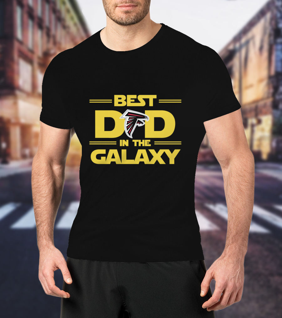 Best Dad In The Galaxy With Atlanta Falcons T-Shirt