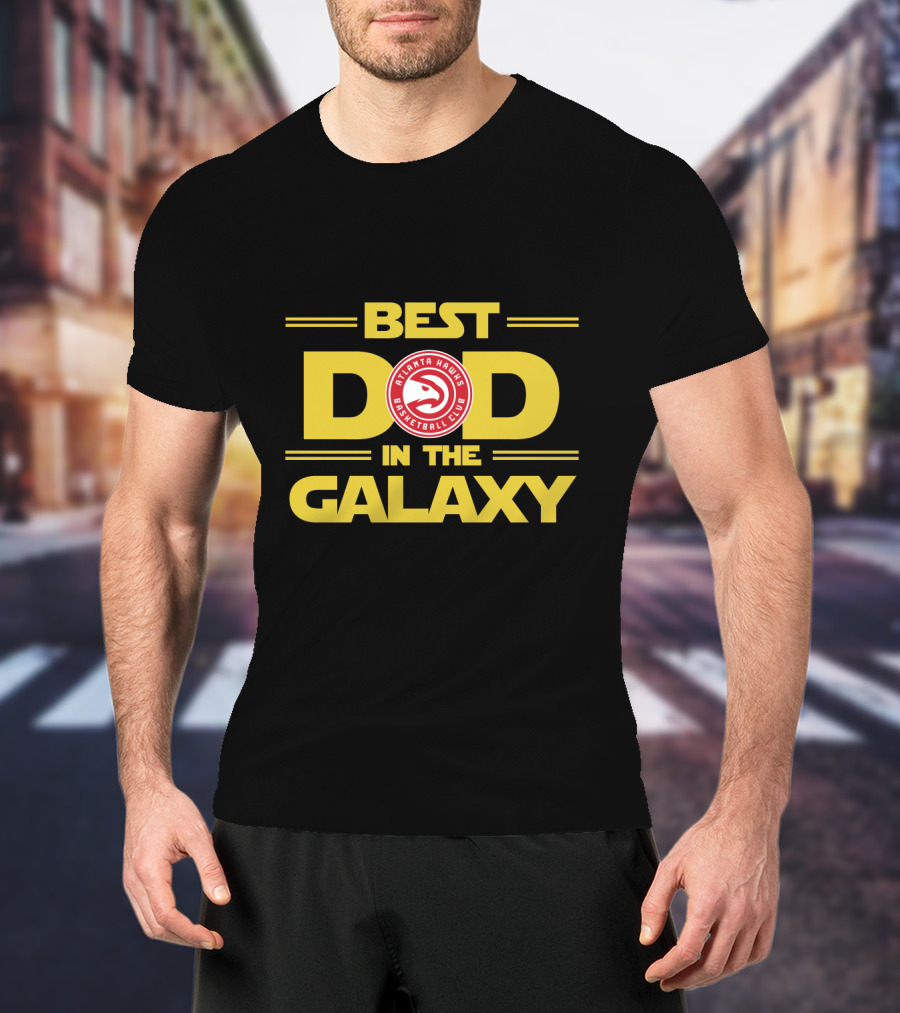 Atlanta Hawks Basketball Club Best Dad In The Galaxy T-Shirt