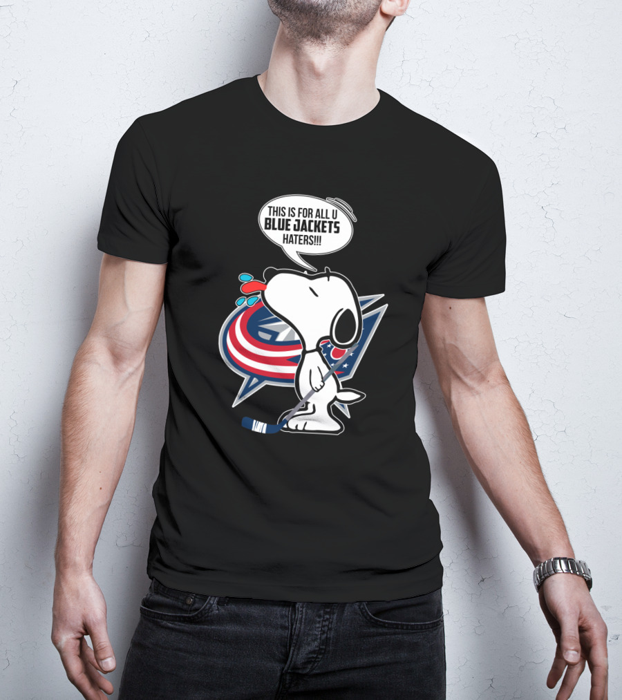 Snoopy With Columbus Blue Jackets Logo And Hockey Stick - Blue Jackets Haters Phrase T-Shirt