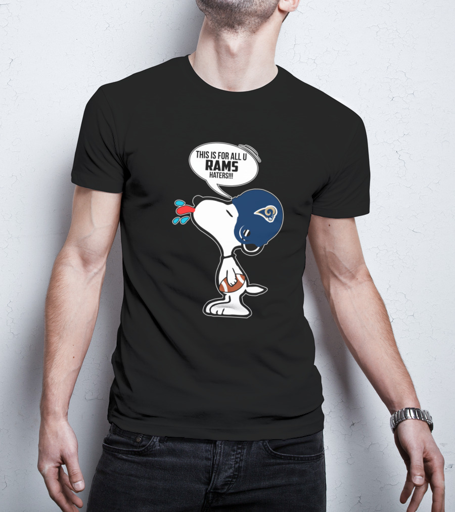 Snoopy Rams Helmet This Is For All You Rams Haters T-Shirt