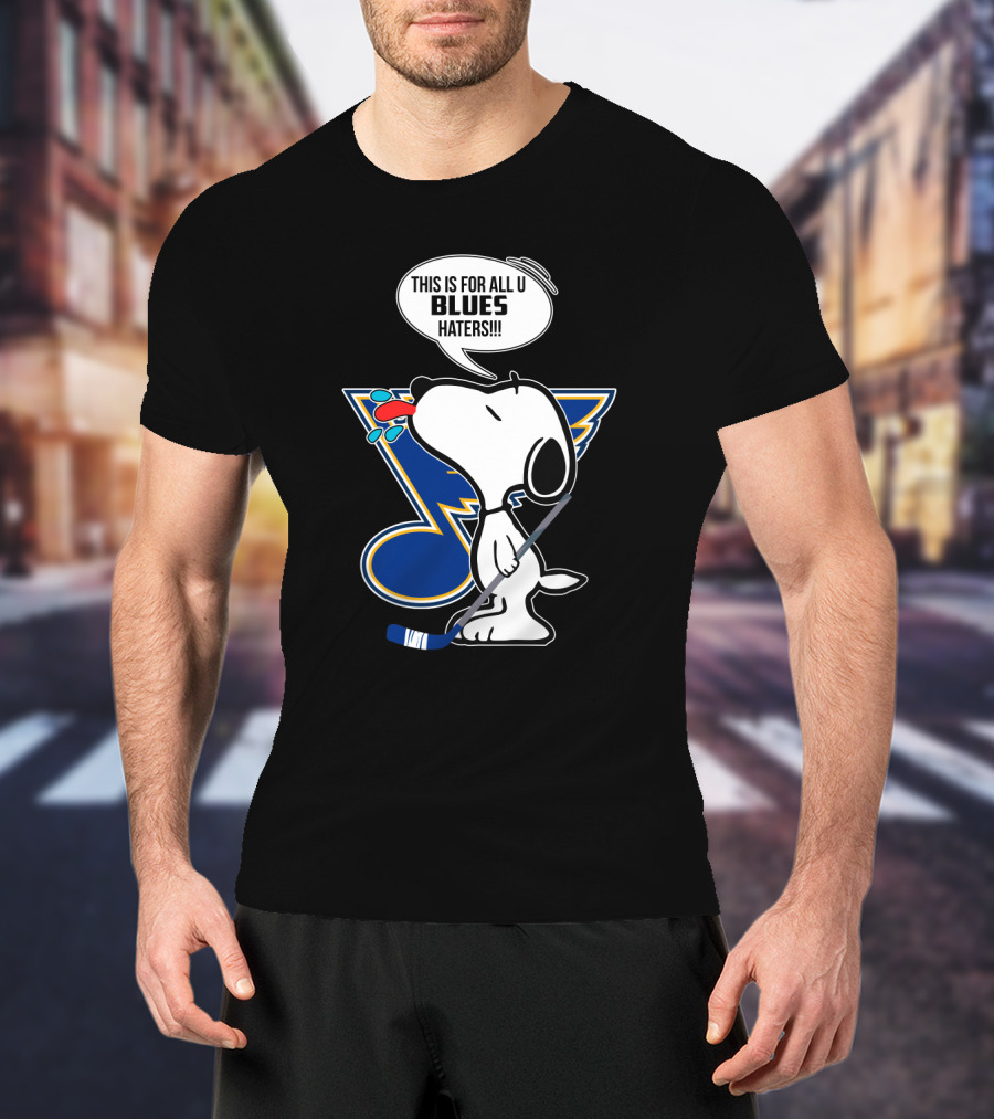 Snoopy Blues Hockey Fans For All U Haters T-Shirt