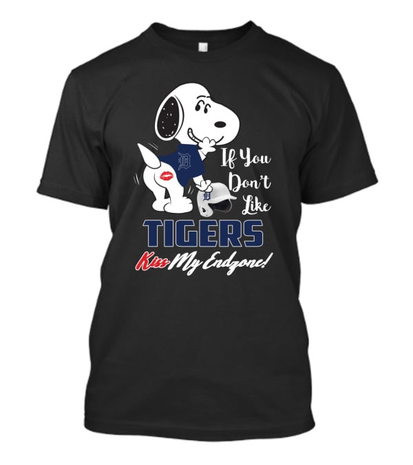 Snoopy If You Don't Like Tigers Kiss My Endzone Detroit Tigers T-Shirt