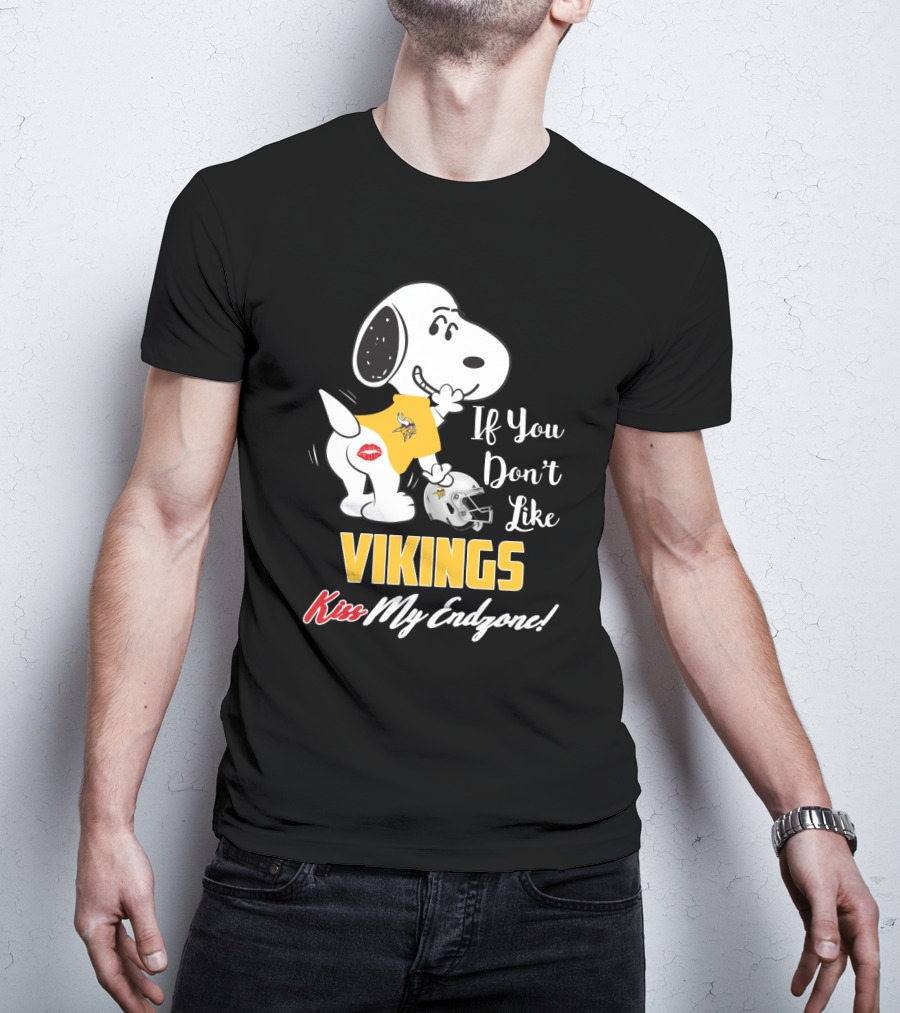 Snoopy If You Don’t Like Vikings Kiss My Endzone Minnesota Vikings Fans T-Shirt
