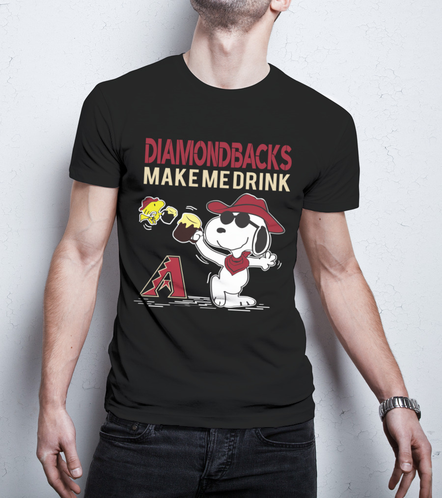 Diamondbacks Make Me Drink Snoopy Arizona Fans T-Shirt