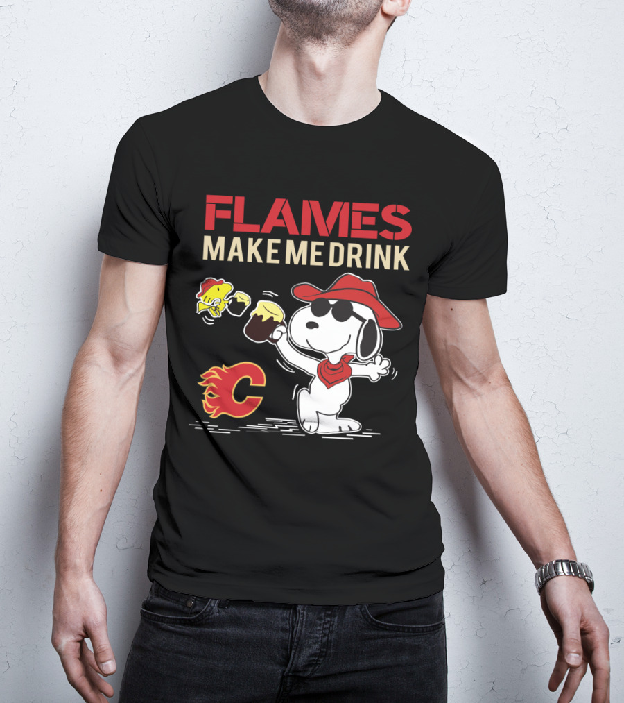 Flames Make Me Drink Snoopy Calgary C T-Shirt