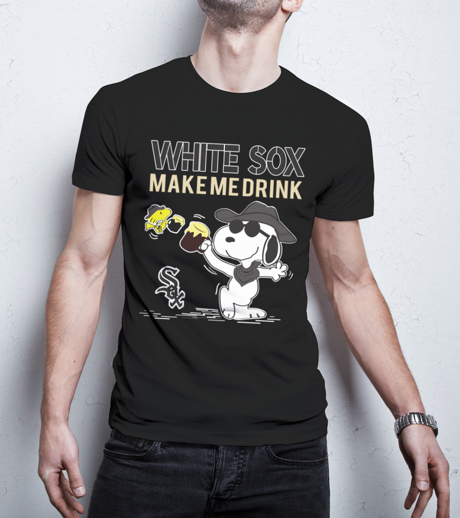 White Sox Make Me Drink Snoopy Fan Humor T-Shirt