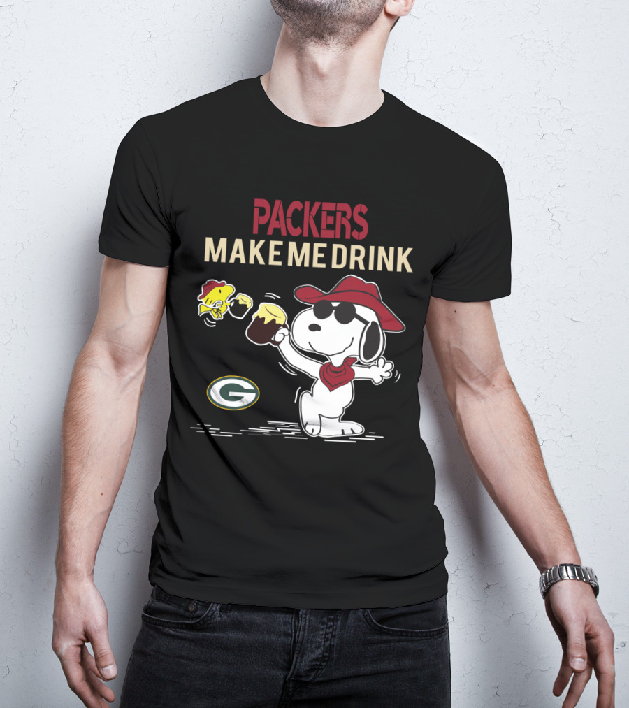 Packers Make Me Drink Snoopy With Green Bay Packers T-Shirt