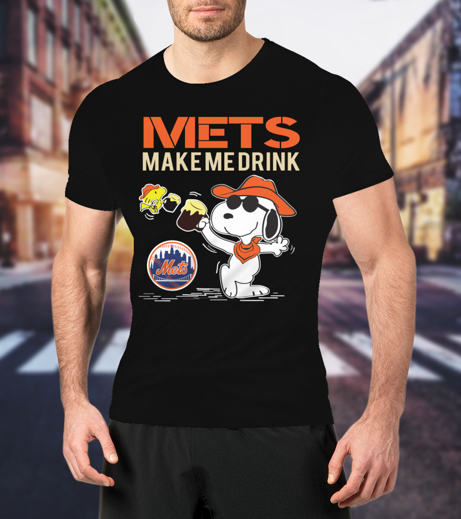 Mets Make Me Drink Snoopy Style For New York Mets Fans T-Shirt