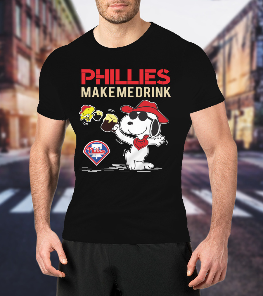 Phillies Make Me Drink Snoopy Phillies Logo And Woodstock Cheers T-Shirt