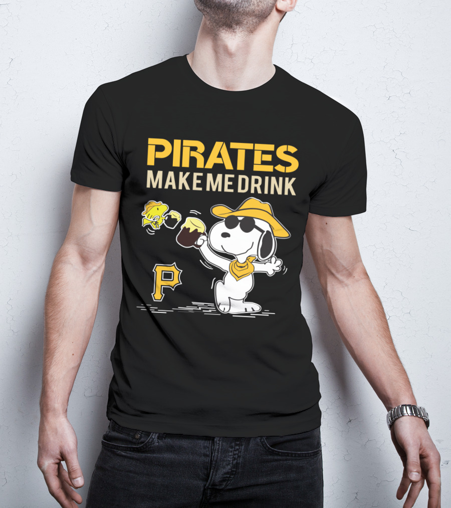 Pirates Make Me Drink Snoopy Pittsburgh Pirates Fans T-Shirt