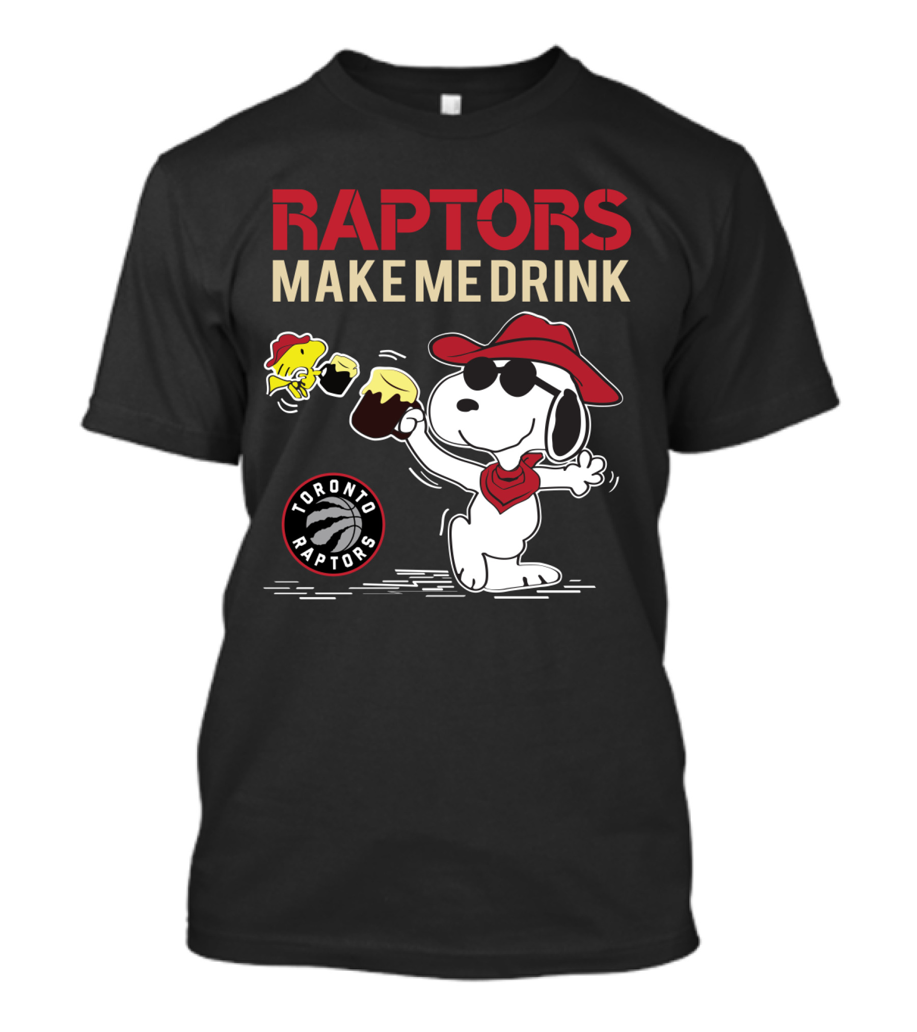 Raptors Make Me Drink Snoopy Toronto Raptors Fans T-Shirt