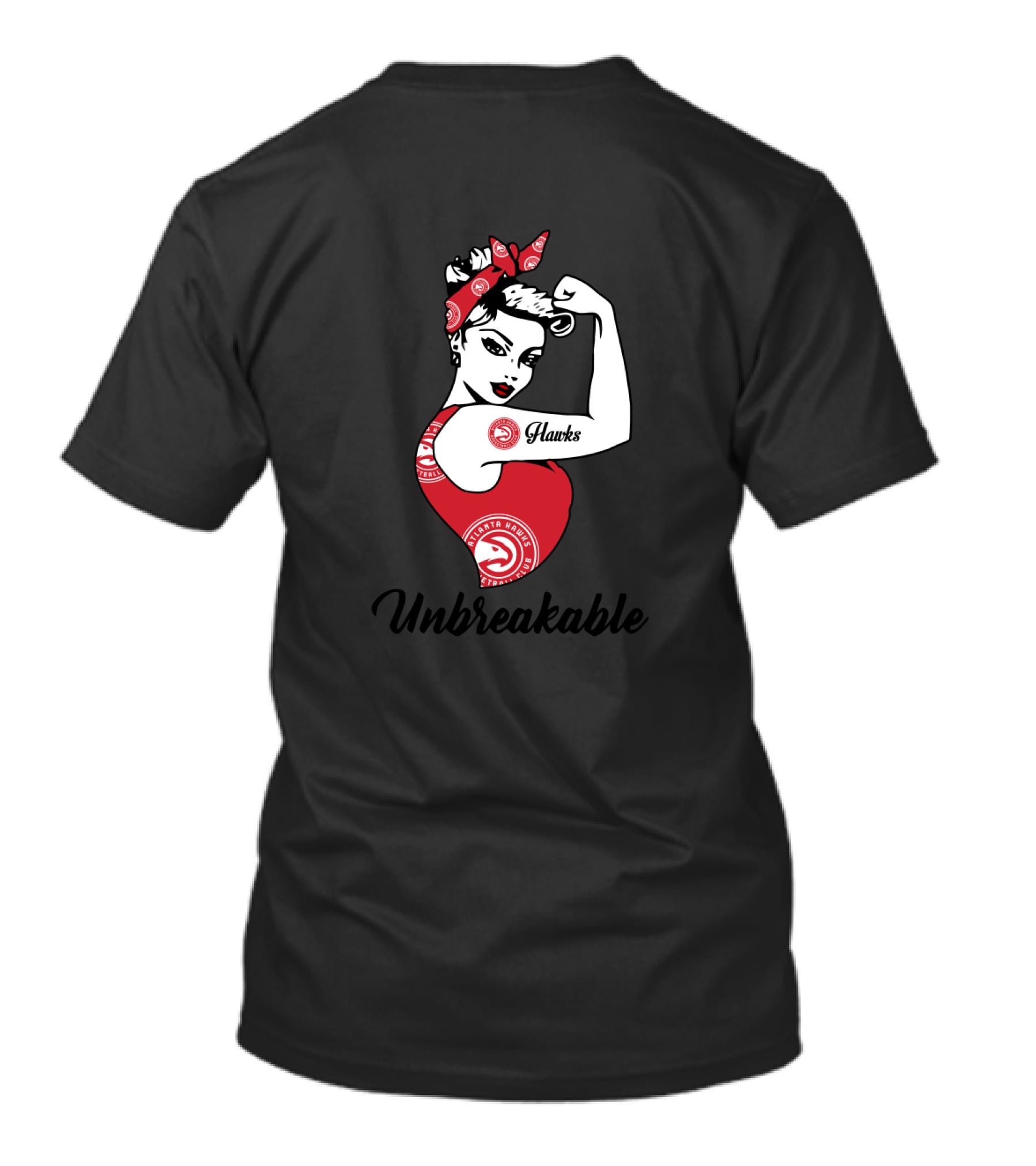 Atlanta Hawks Unbreakable Strong Girl T-Shirt