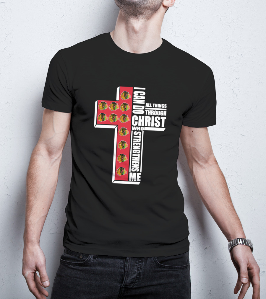 Blackhawks Cross I Can Do All Things Through Christ Who Strengthens Me T-Shirt