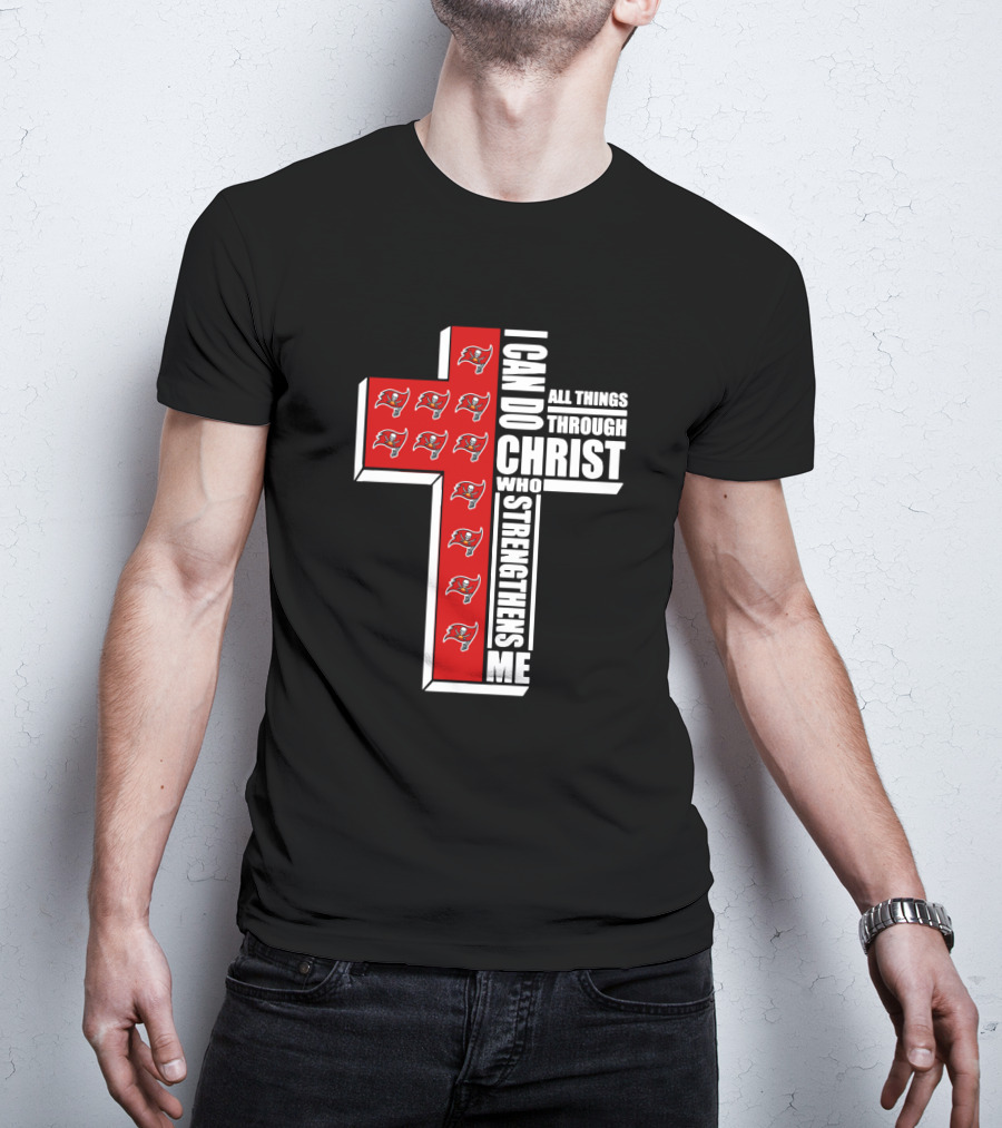 Buccaneers I Can Do All Things Through Christ Who Strengthens Me Cross With Team T-Shirt