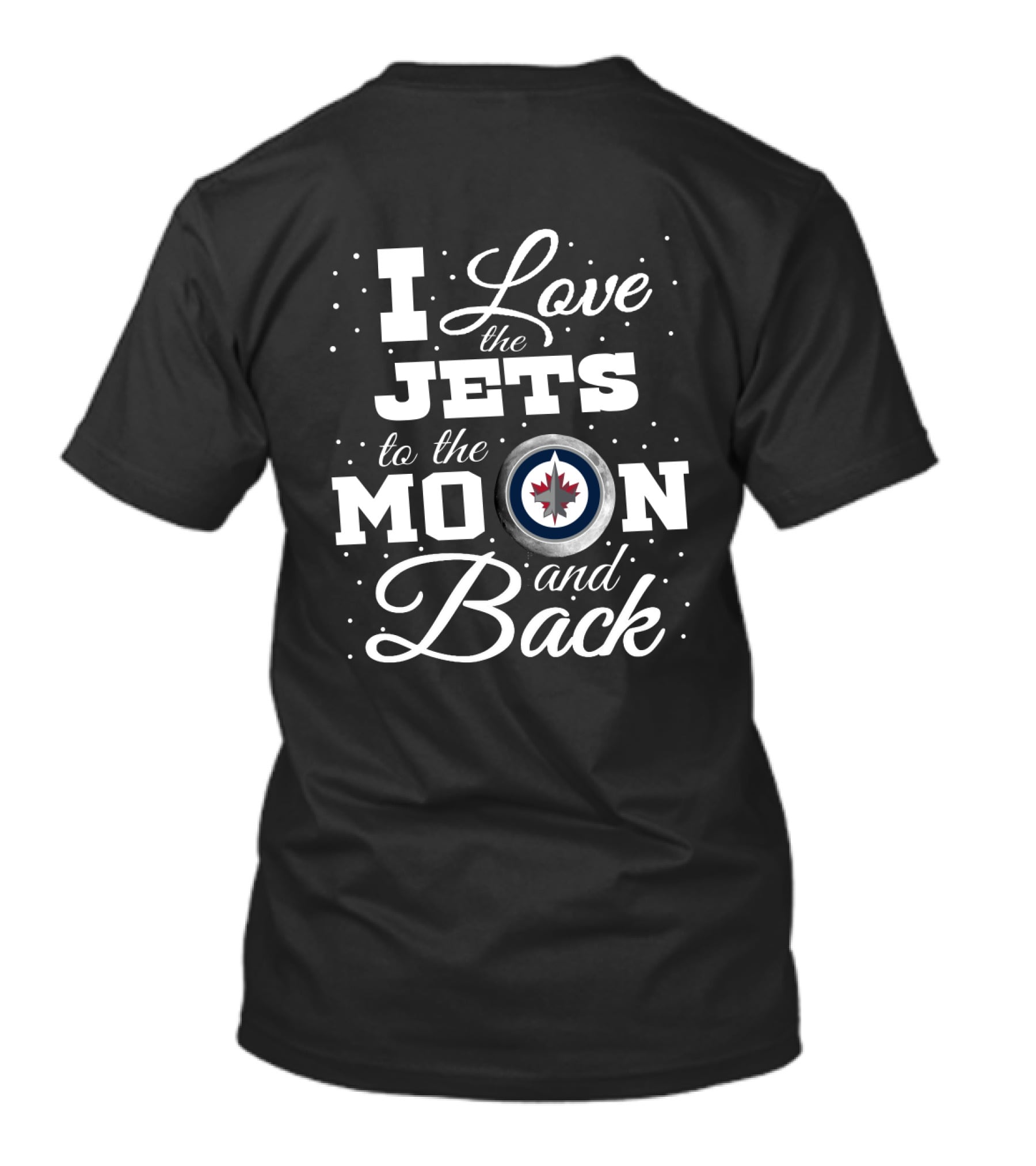 I Love The Jets To The Moon And Back Winnipeg Jets T-Shirt