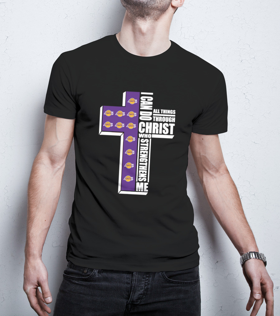 Lakers I Can Do All Things Through Christ Who Strengthens Me T-Shirt
