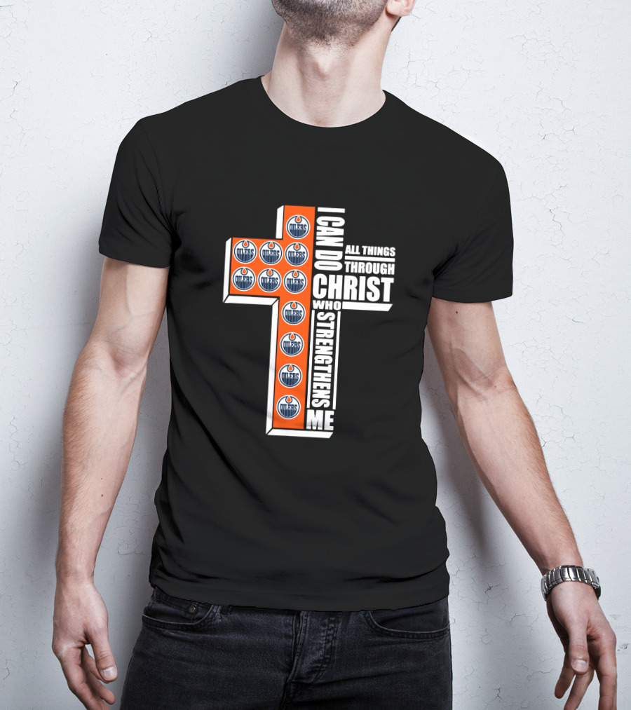 Oilers I Can Do All Things Through Christ Who Strengthens Me T-Shirt