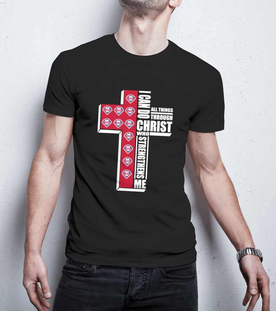 Phillies I Can Do All Things Through Christ Who Strengthens Me Cross T-Shirt