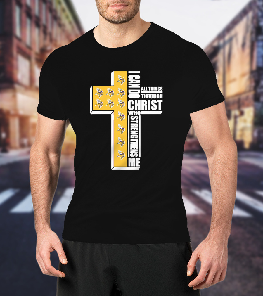 Vikings I Can Do All Things Through Christ Who Strengthens Me Cross T-Shirt