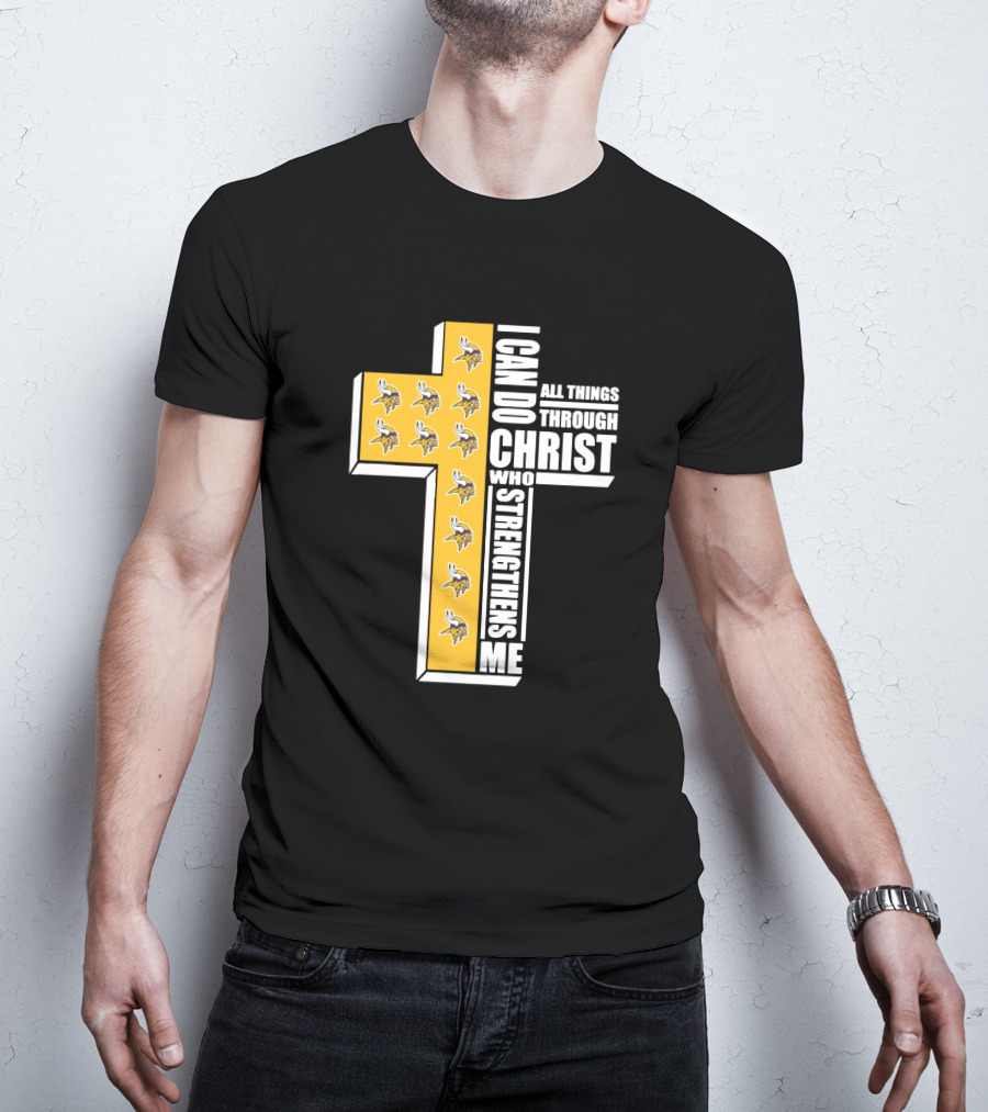 Vikings I Can Do All Things Through Christ Who Strengthens Me Cross T-Shirt