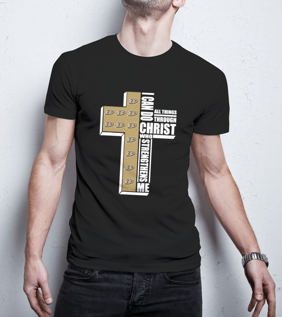 Anaheim Ducks I Can Do All Things Through Christ Who Strengthens Me Cross T-Shirt