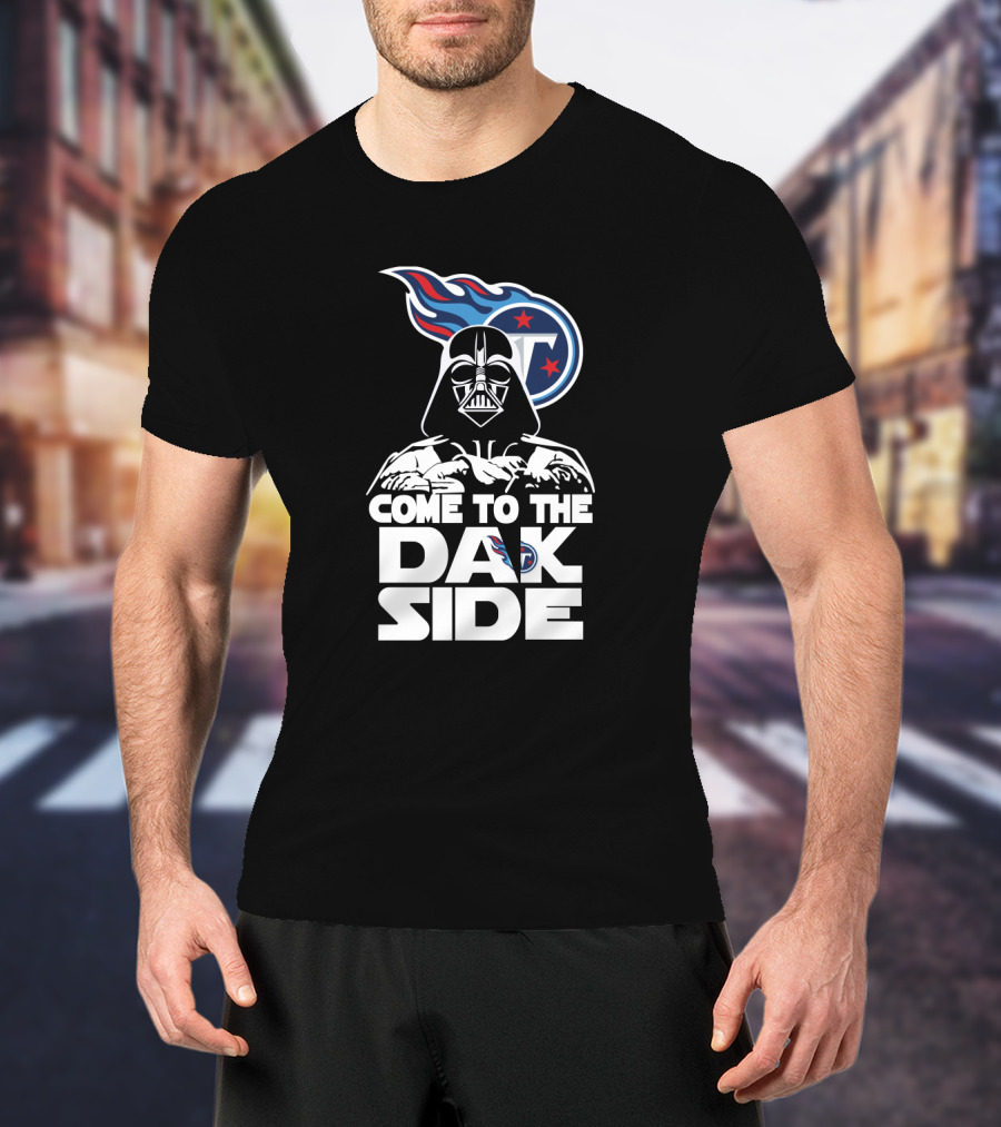 Darth Vader Tennessee Titans Come To The Dak Side T-Shirt