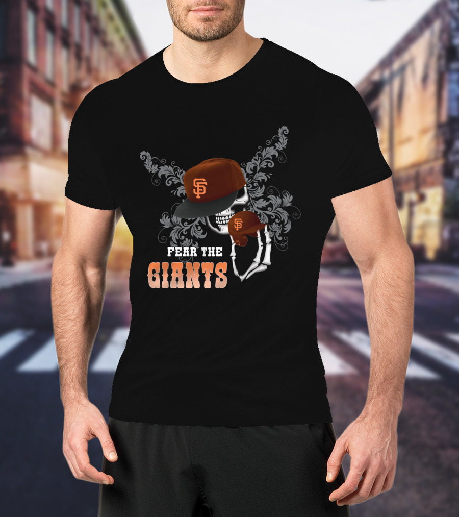Fear The Giants San Francisco Skull Skeleton Baseball Cap T-Shirt