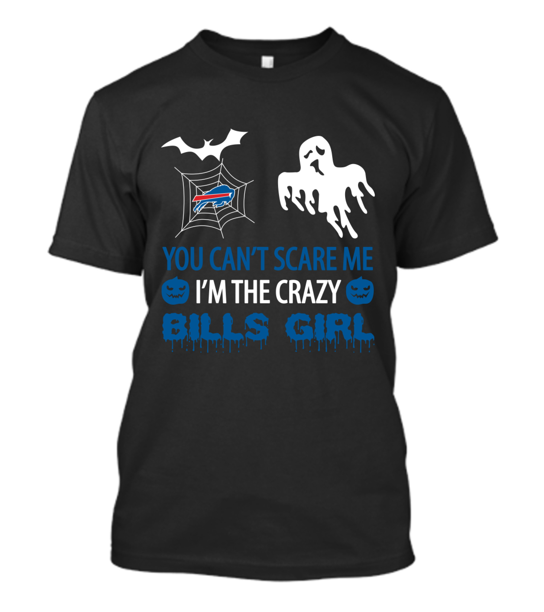 You Can't Scare Me I'm The Crazy Bills Girl Halloween Ghost Spiderweb T-Shirt