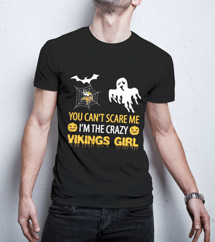 You Can't Scare Me I'm The Crazy Vikings Girl Halloween Minnesota Vikings Bat Spiderweb Ghost Pumpkin T-Shirt