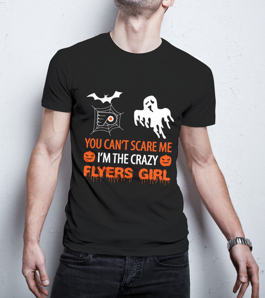 You Can't Scare Me I'm The Crazy Flyers Girl Halloween T-Shirt