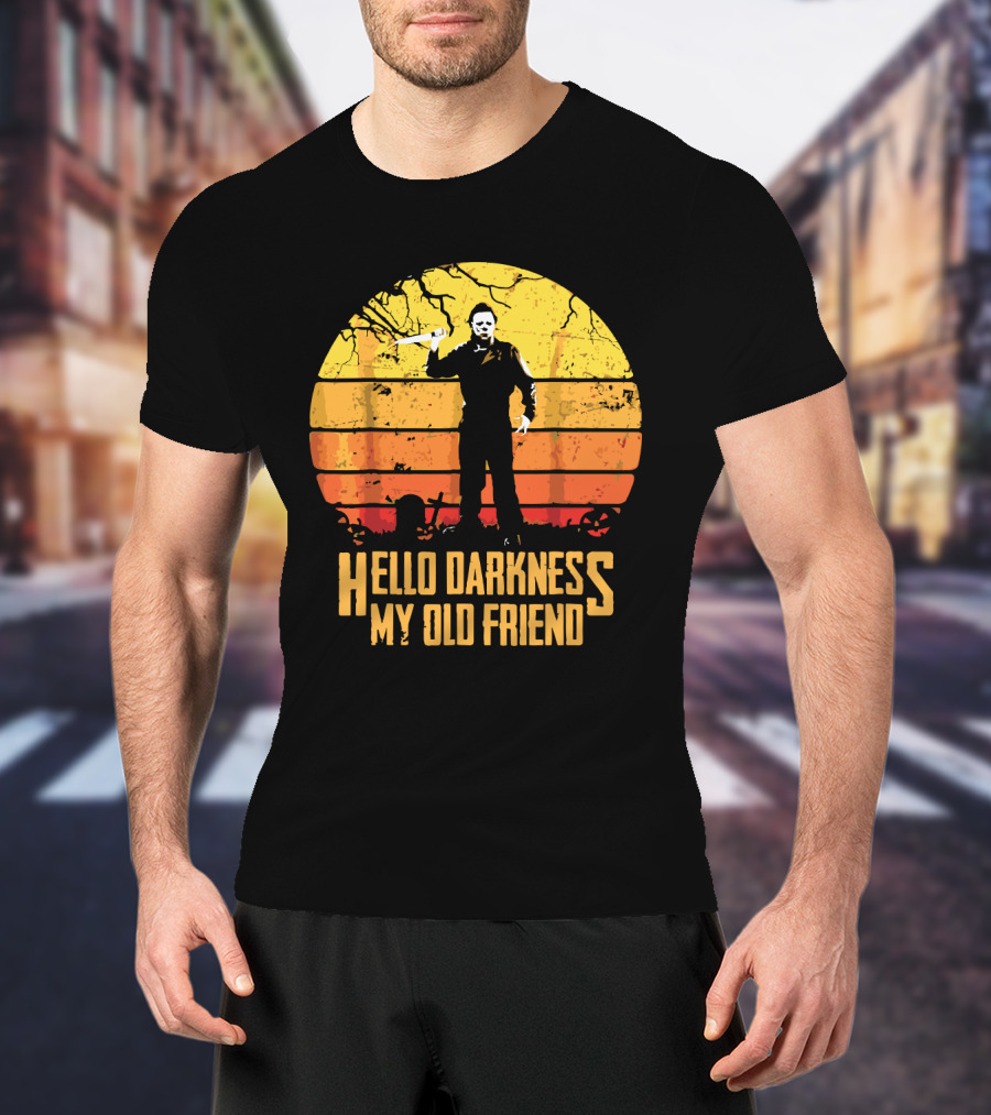 Hello Darkness My Old Friend Michael Myers Retro Sunset T-Shirt