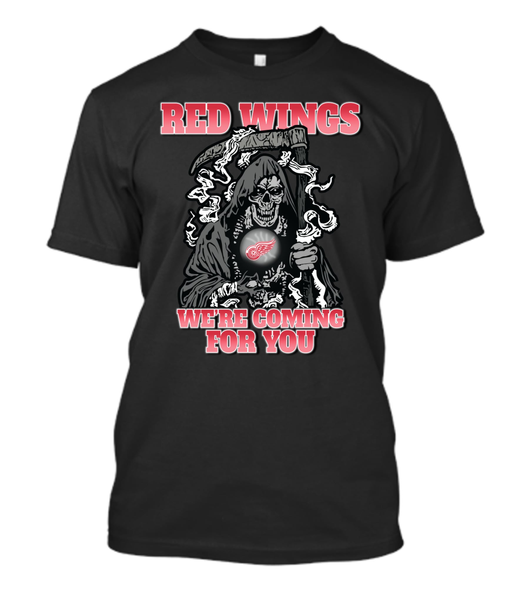 Red Wings Grim Reaper We're Coming For You Detroit Fans T-Shirt