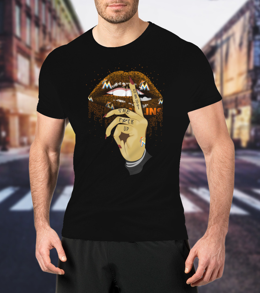 Miami Marlins Fans Glitter Lips Shut The F Up Bold Text Sports Visual T-Shirt