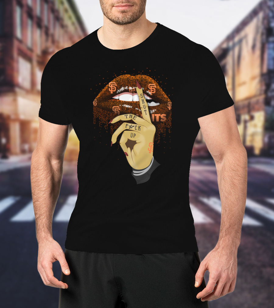 San Francisco Giants Glitter Lip Shut Up Hand Gesture Fan T-Shirt