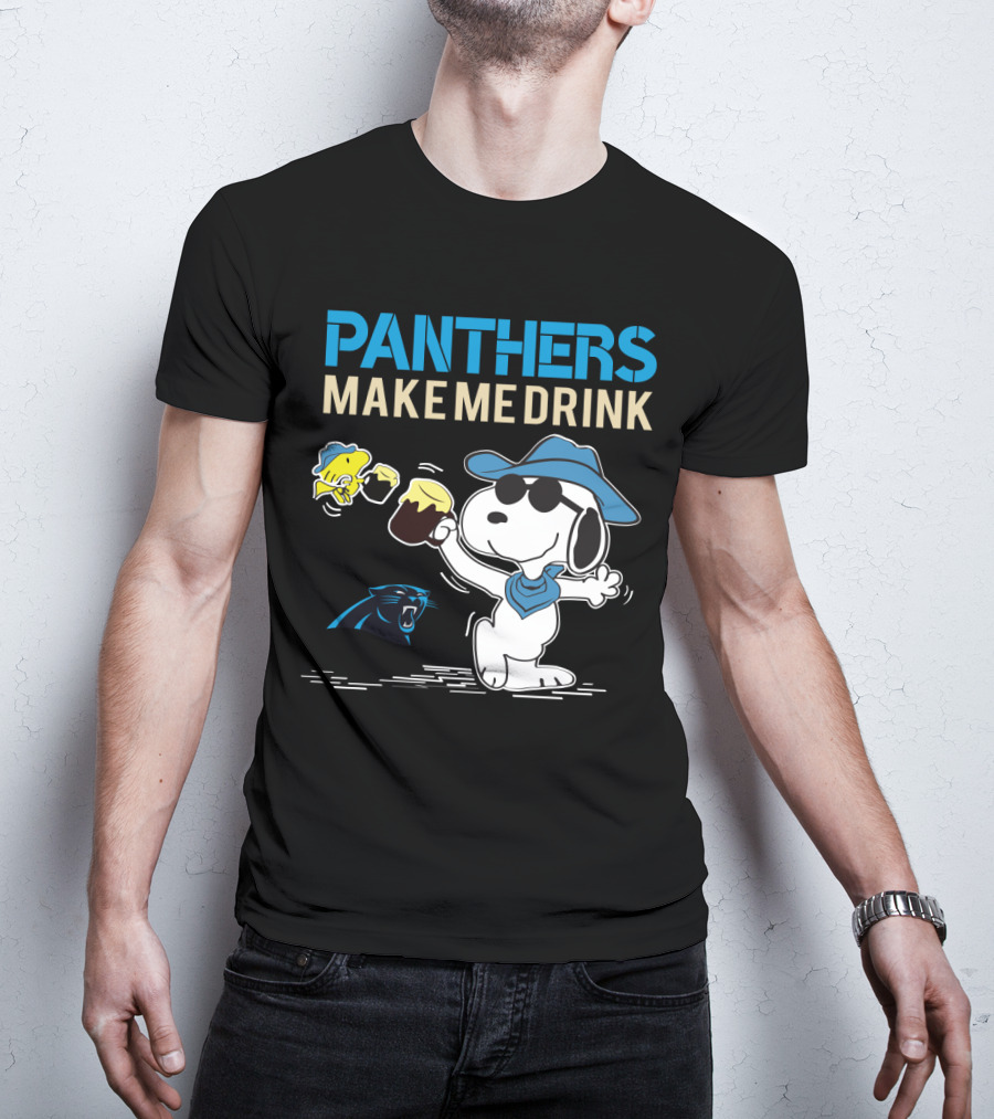 Panthers Make Me Drink Snoopy Carolina Panthers Fans T-Shirt