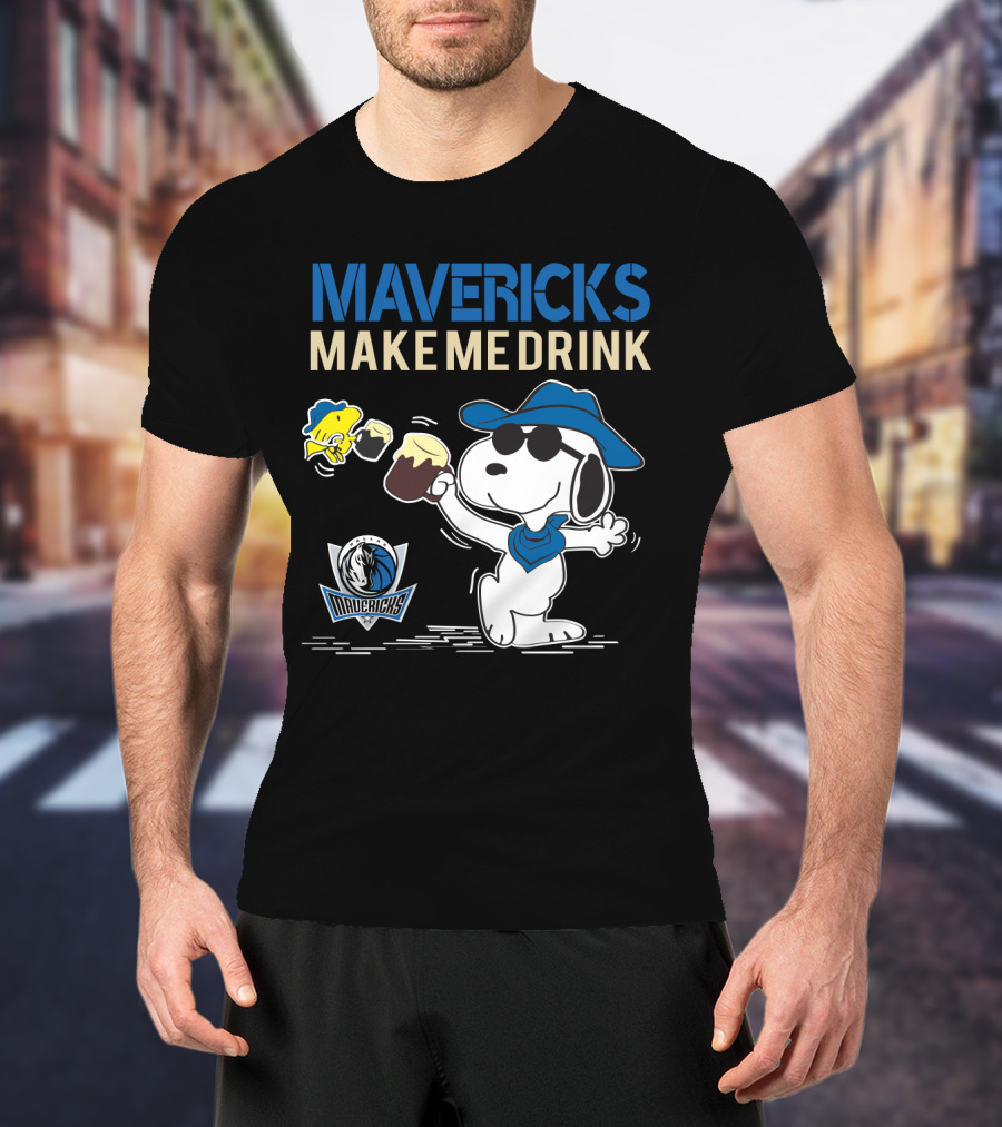 Mavericks Make Me Drink Snoopy Dallas Mavericks Fans T-Shirt