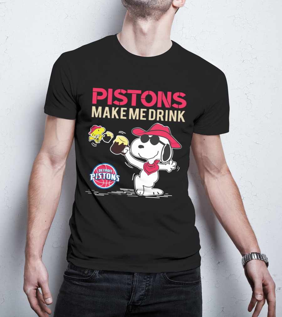 Pistons Make Me Drink Snoopy Detroit Pistons Fans T-Shirt