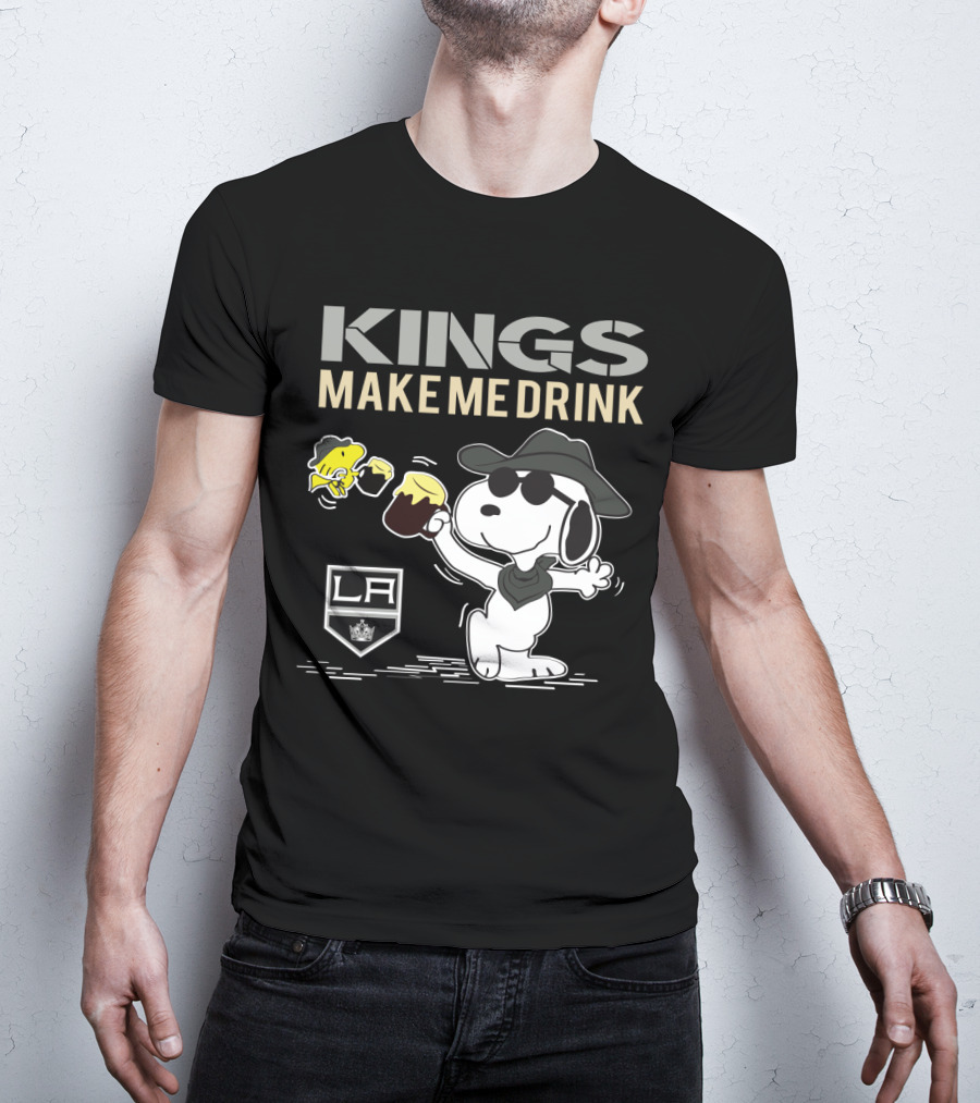 Snoopy Kings Make Me Drink Los Angeles Kings LA Fans T-Shirt