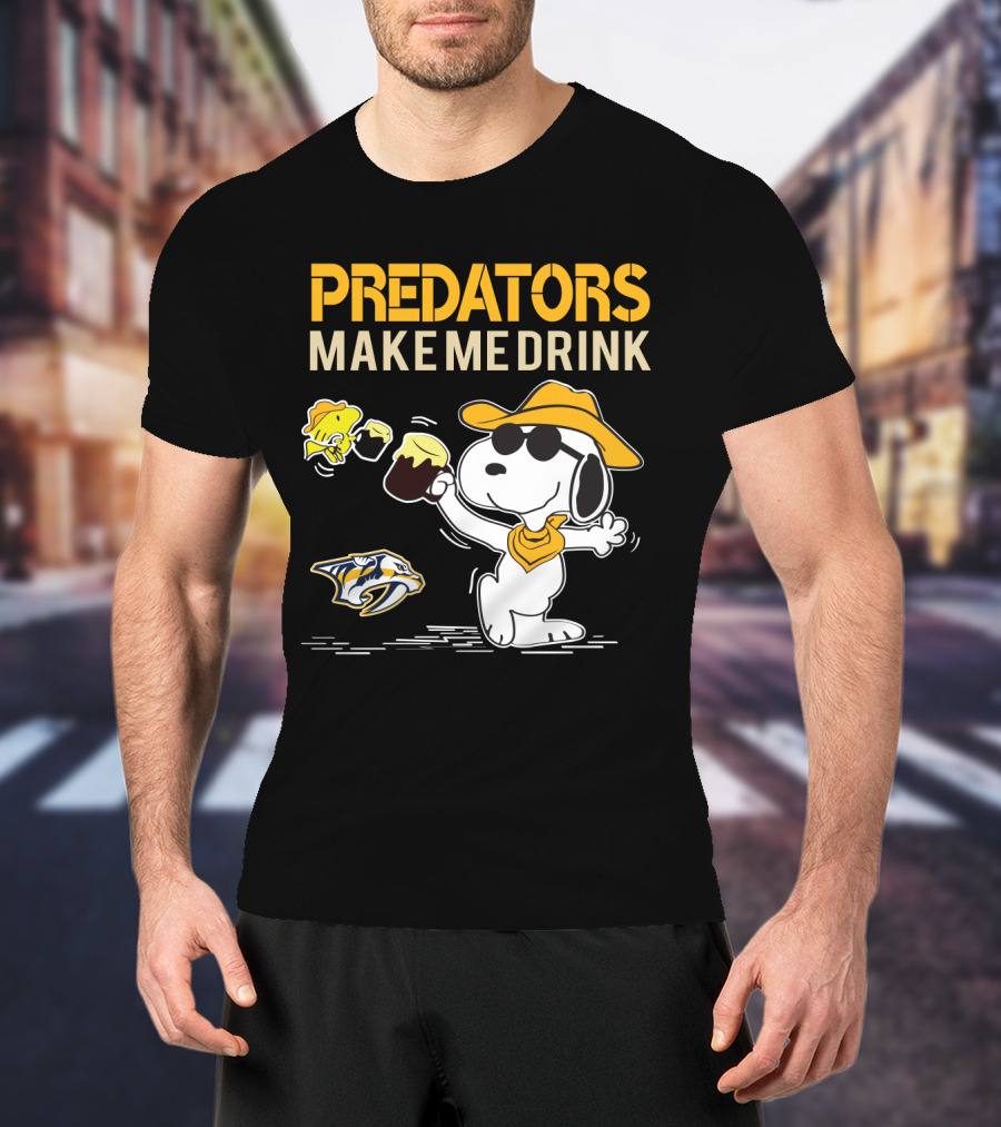 Predators Make Me Drink Snoopy Nashville Predators Fans T-Shirt