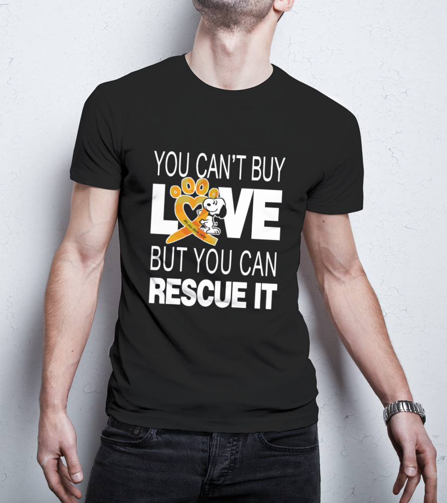 You Can't Buy Love But You Can Rescue It Snoopy With Orange Paw Heart And Awareness T-Shirt