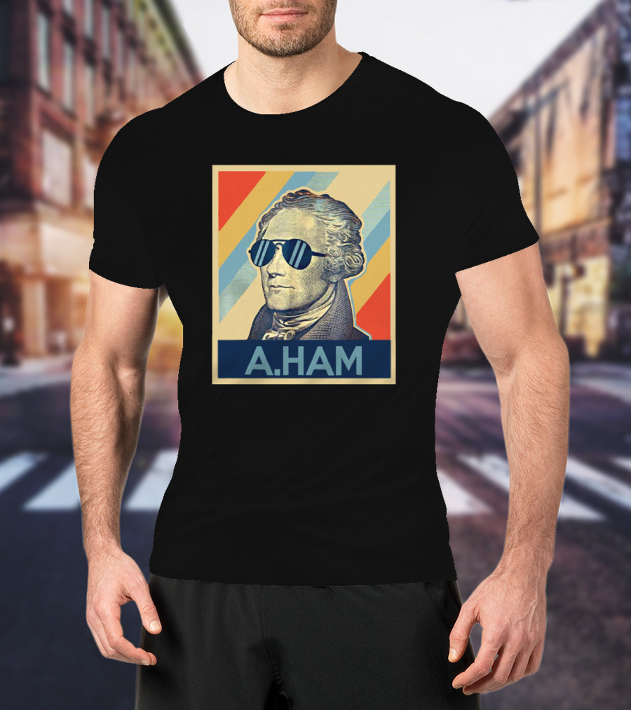 Alexander Hamilton A Ham Pop Art Sunglasses T-Shirt