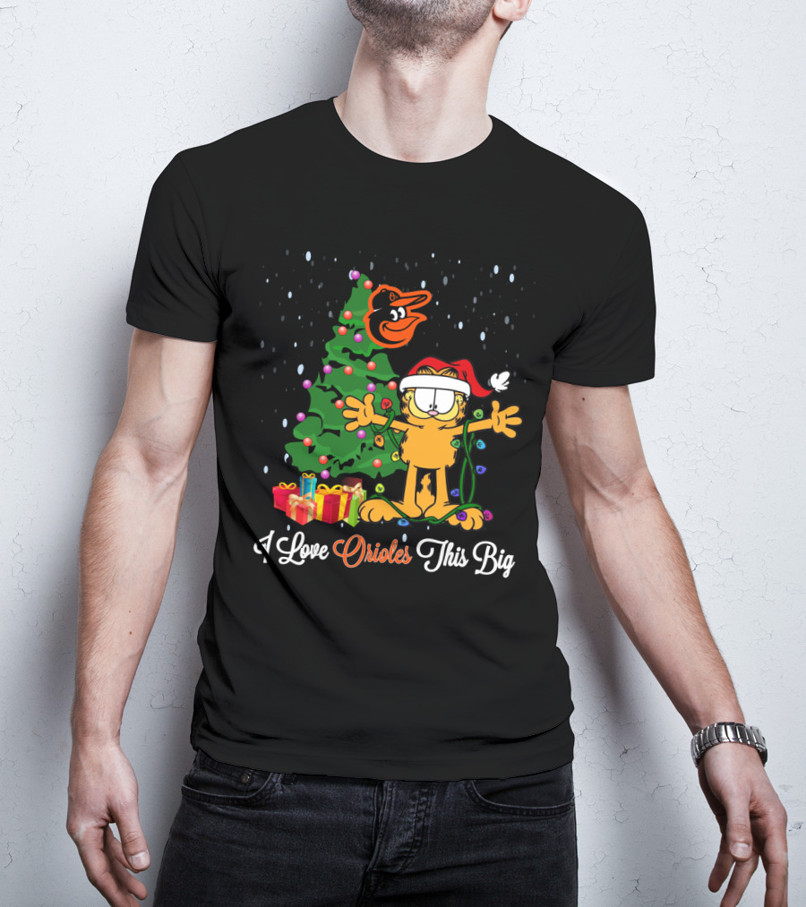 I Love Orioles This Big Christmas Garfield Baltimore Orioles Holiday Tree T-Shirt