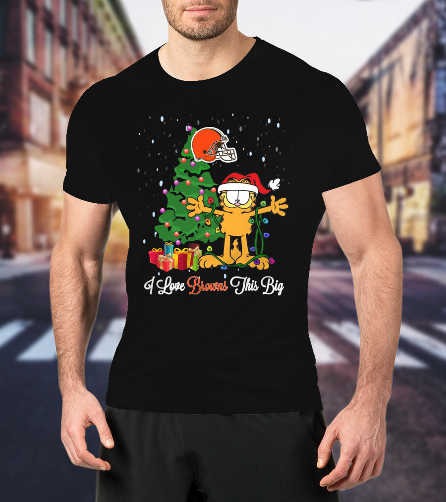 I Love Browns This Big Garfield Christmas Tree And Cleveland Browns Helmet T-Shirt
