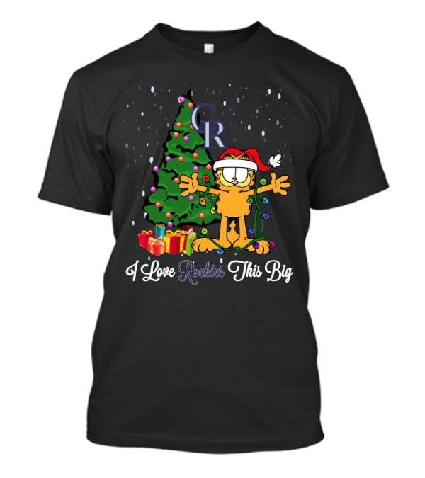 CR I Love Rockies This Big Christmas Tree Garfield T-Shirt