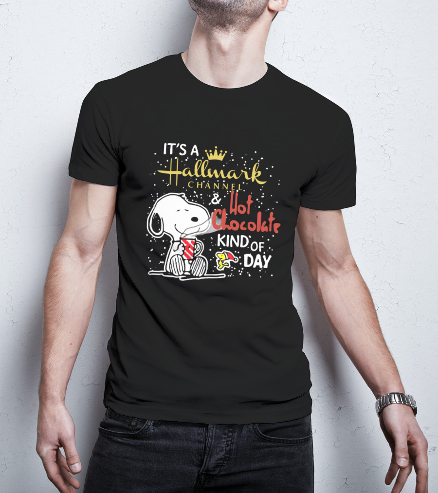 It's A Hallmark Channel & Hot Chocolate Kind Of Day Snoopy T-Shirt