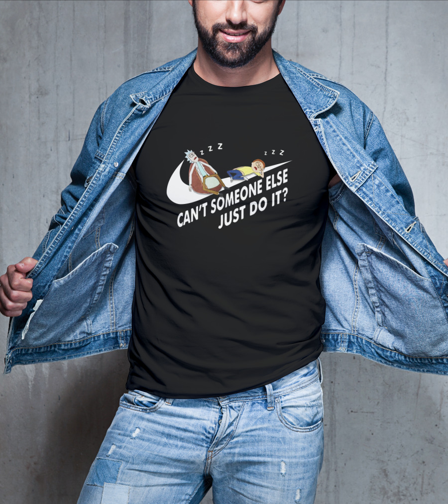 Rick And Morty Can't Someone Else Just Do It Parody Swoosh T-Shirt