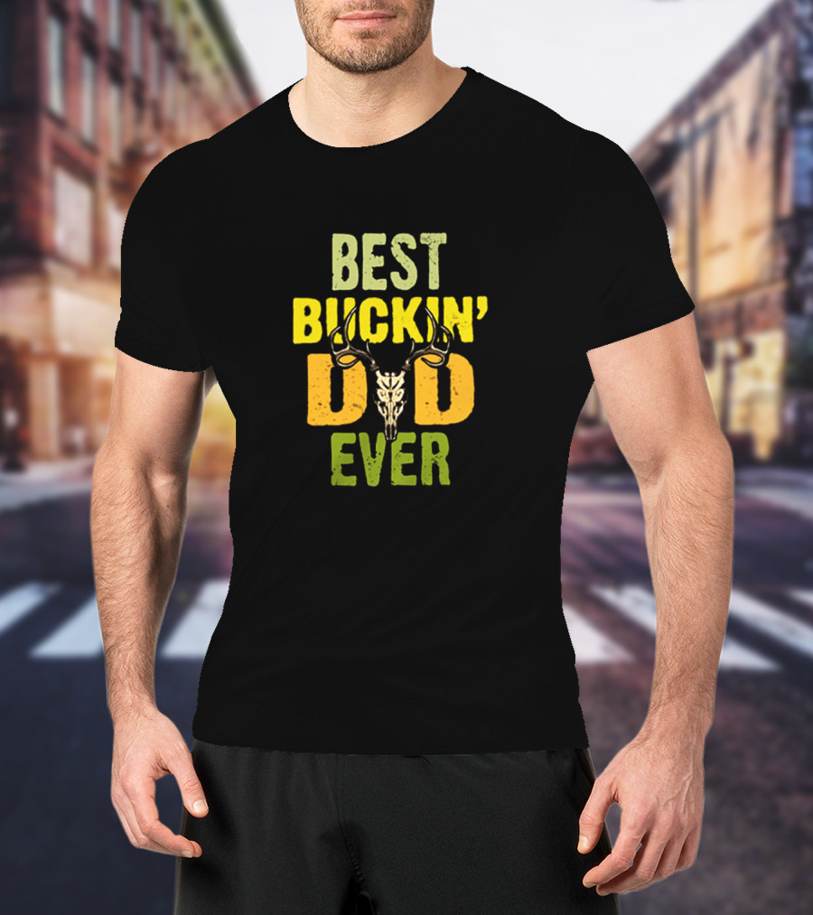 Best Buckin' Dad Ever Deer Antlers T-Shirt