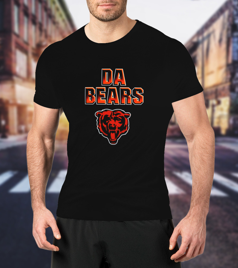 Chicago Bears Da Bears T-Shirt