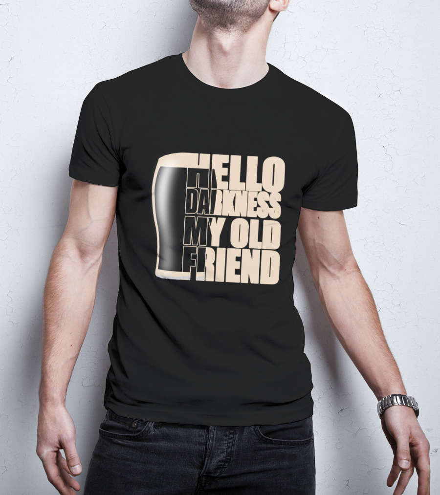 Hello Darkness My Old Friend Beer Glass T-Shirt