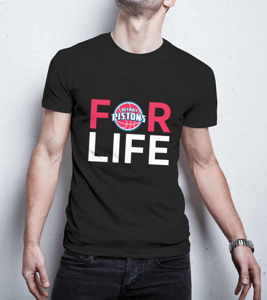 Detroit Pistons Basketball For Life Fan Loyalty T-Shirt